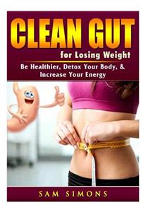 Clean Gut for Losing Weight