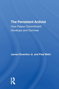 The Persistent Activist
