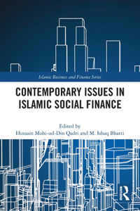 Contemporary Issues in Islamic Social Finance