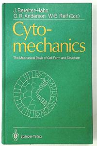 Cytomechanics: The Mechanical Basis of Cell Form and Structure