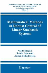 Mathematical Methods in Robust Control of Linear Stochastic Systems