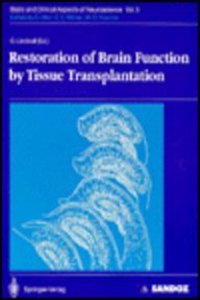 Restoration of Brain Function by Tissue Transplantation (Basic and Clinical Aspects of Neuroscience)