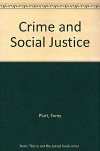 Crime and Social Justice