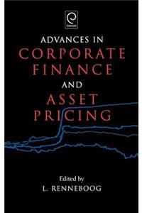 Advances in Corporate Finance and Asset Pricing