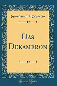 Das Dekameron (Classic Reprint)