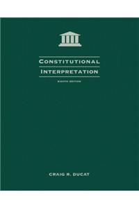 2006 Supplement for Ducat's Constitutional Interpretation, 9th