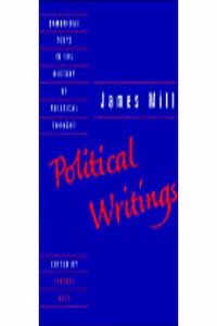 James Mill: Political Writings