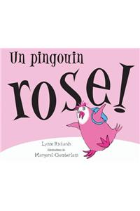 Un Pingouin Rose!