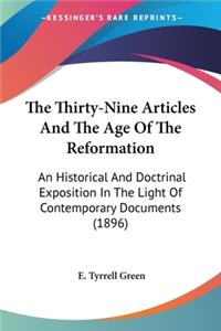 Thirty-Nine Articles And The Age Of The Reformation