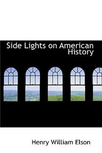 Side Lights on American History