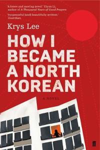 How I Became a North Korean