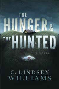 The Hunger & The Hunted