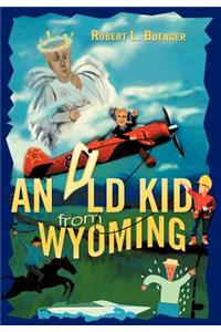 Old Kid from Wyoming