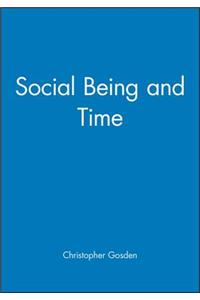 Social Being and Time