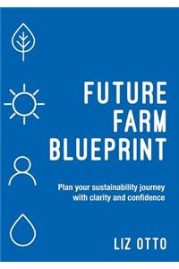 Future Farm Blueprint
