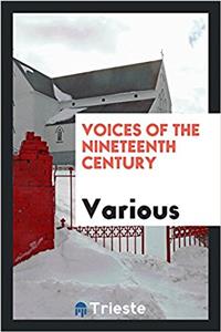 VOICES OF THE NINETEENTH CENTURY