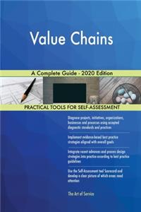 Value Chains A Complete Guide - 2020 Edition