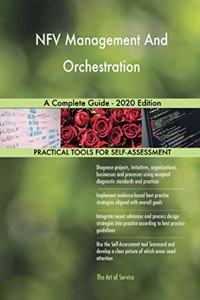 NFV Management And Orchestration A Complete Guide - 2020 Edition