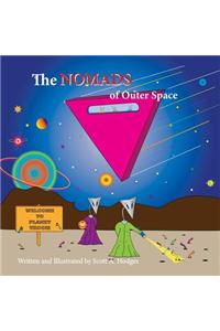 The Nomads of Outer Space