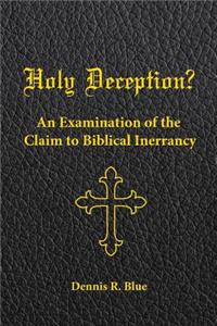 Holy Deception?