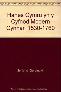 Hanes Cymru yn y Cyfnod Modern Cynnar, 1530-1760