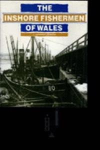 The Inshore Fishermen of Wales