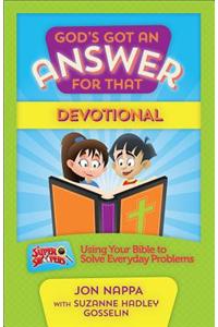 God's Got an Answer for That Devotional