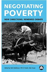 Negotiating Poverty: New Directions, Renewed Debate