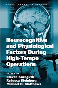 Neurocognitive and Physiological Factors During High-Tempo Operations