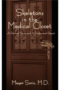 Skeletons in the Medical Closet