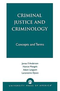 Criminal Justice and Criminology