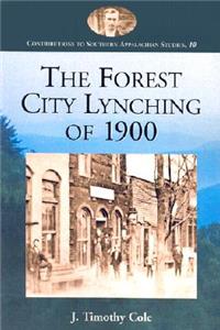Forest City Lynching of 1900