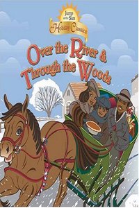 Over The River And Through The Woods