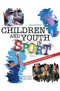 Children and Youth in Sport: A Biopsychosocial Perspective