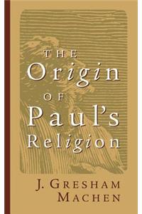 Origin of Paul's Religion