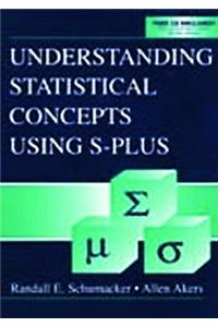 Understanding Statistical Concepts Using S-Plus