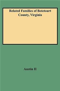 Related Families of Botetourt County, Virginia (Rev)