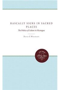 Rascally Signs in Sacred Places