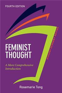 Feminist Thought, Student Economy Edition: A More Comprehensive Introduction
