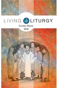 Living Liturgy(tm) Sunday Missal 2018