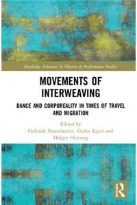 Movements of Interweaving