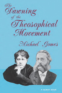 Dawning of the Theosophical Movement