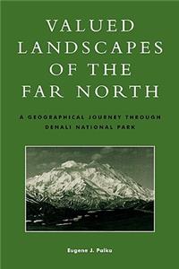 Valued Landscapes of the Far North