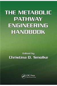 The Metabolic Pathway Engineering Handbook 2 Volume Set