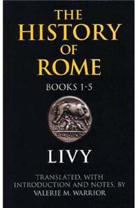 The History of Rome, Books 1-5