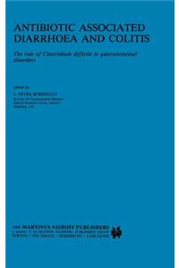 Antibiotic Associated Diarrhoea and Colitis