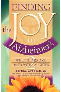 Finding the Joy in Alzheimer's