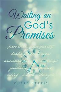 Waiting on God's Promises