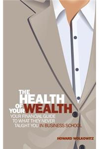 Health of Your Wealth