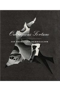 Outrageous Fortune: Jay Defeo and Surrealism